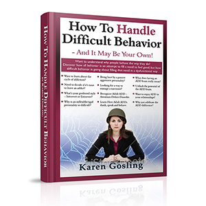 karen gosling how to handle difficult behavior